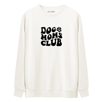 Dog Moms Club - Premium Sweatshirt