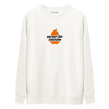 Serseri Bir Civcivim - Premium Sweatshirt