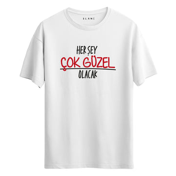 Her Şey Çok Güzel Olacak - Regular T-Shirt