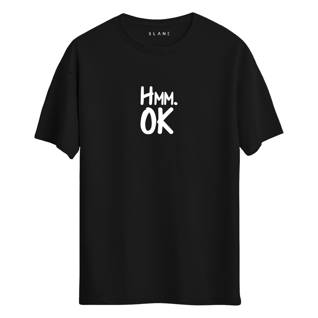 HMM OK - T-Shirt