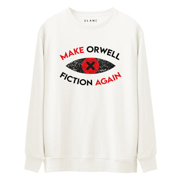 Make Orwell Fiction Again - Premium Sweatshirt