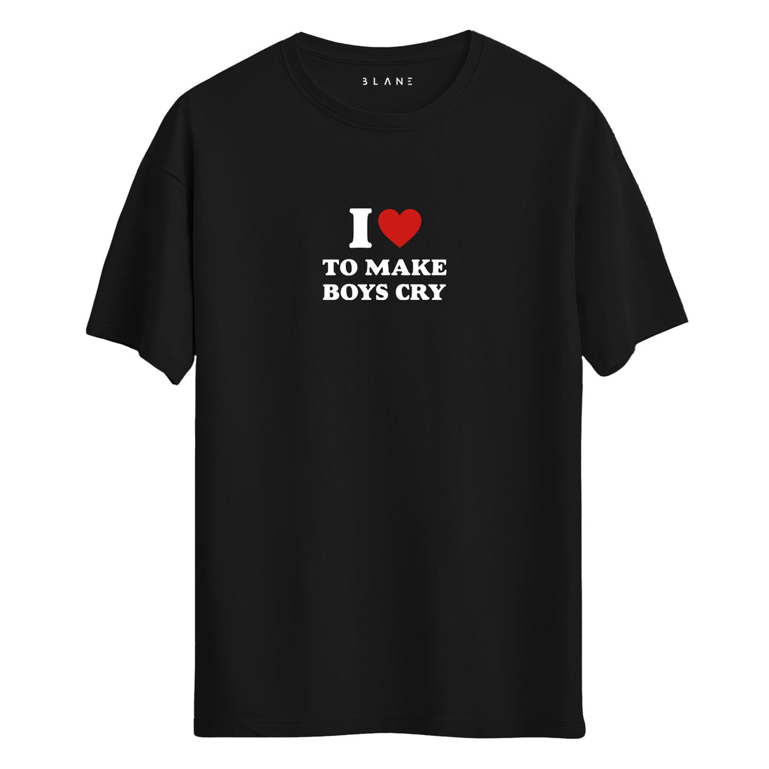 I Love To Make Boys Cry - Regular T-Shirt