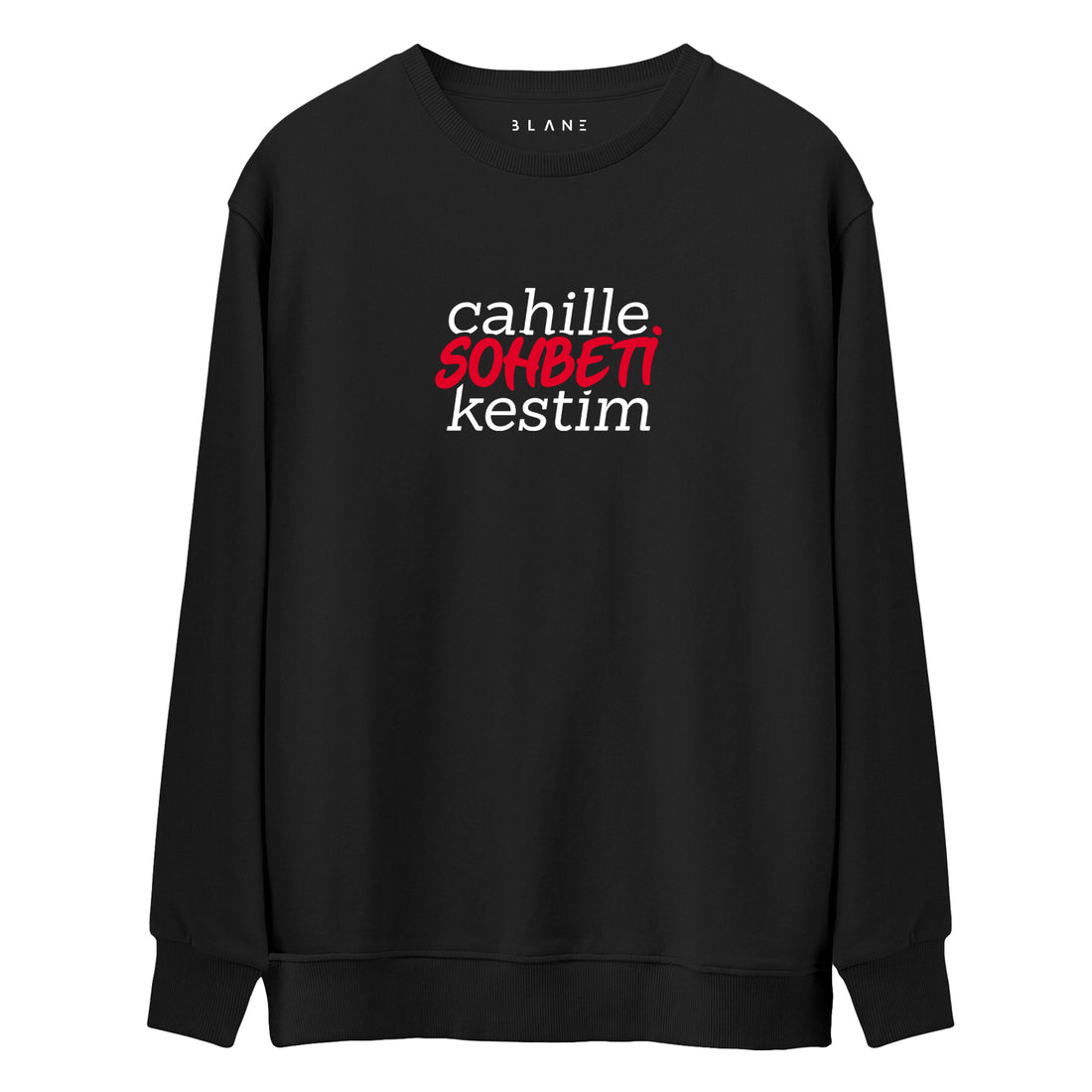 Cahille Sohbeti Kestim - Premium Sweatshirt