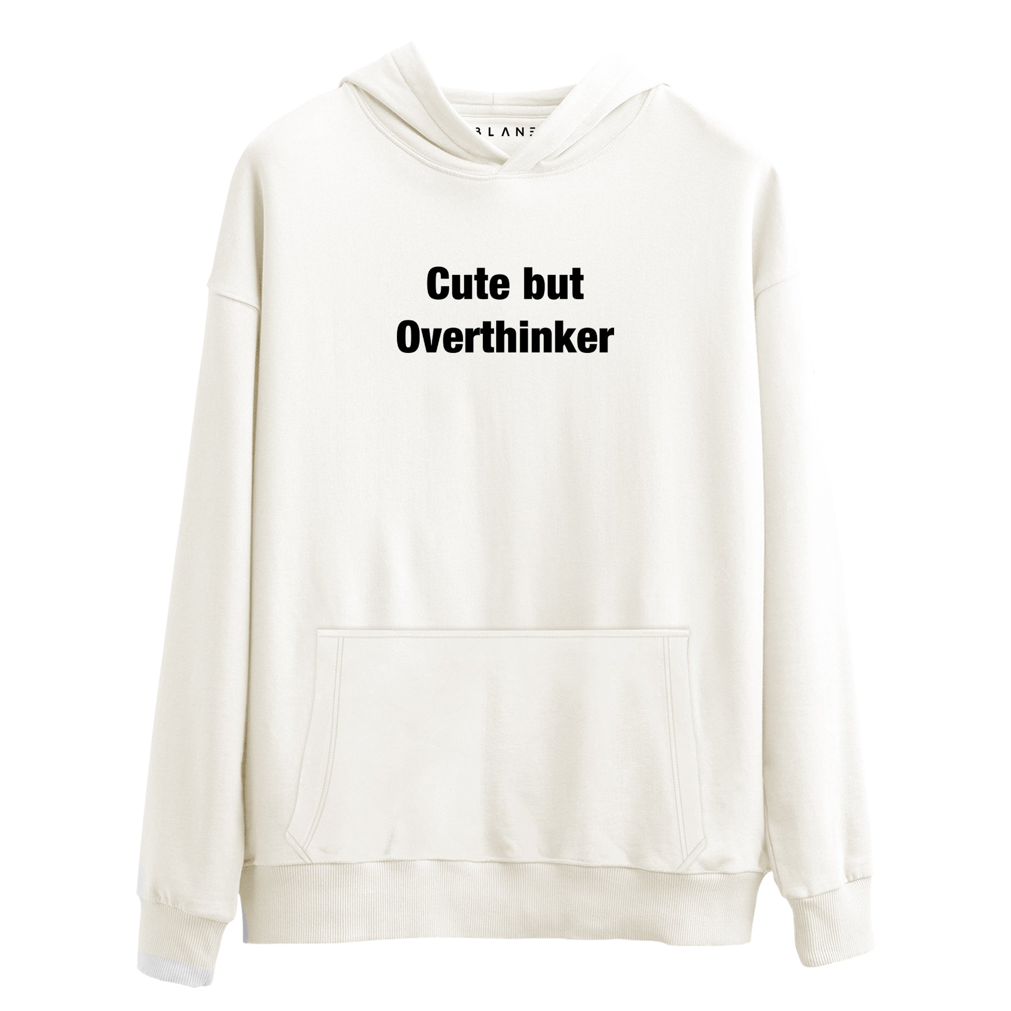 Cute But Overthinker - Premium Hoodie