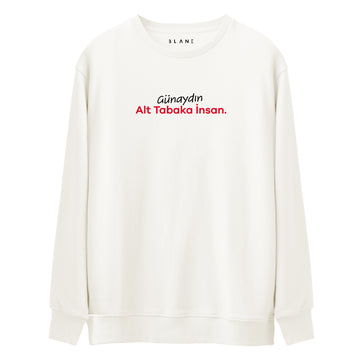 Günaydın Alt Tabaka İnsan - Premium Sweatshirt