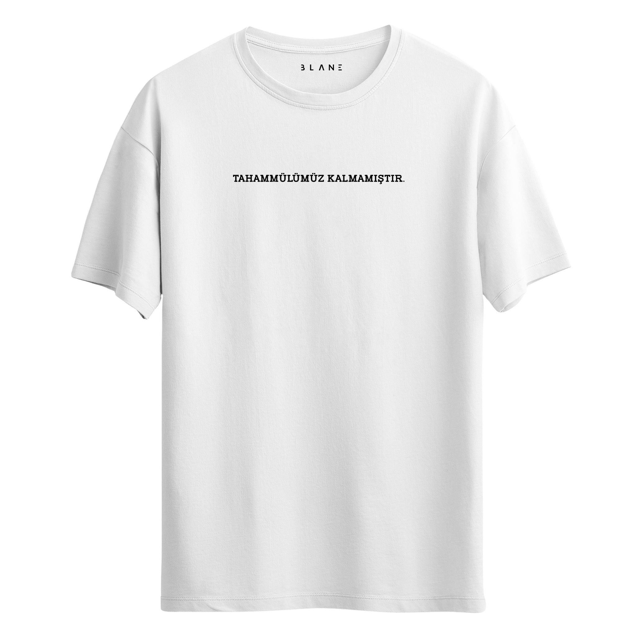 Tahammülümüz Kalmamıştır. - Regular T-Shirt
