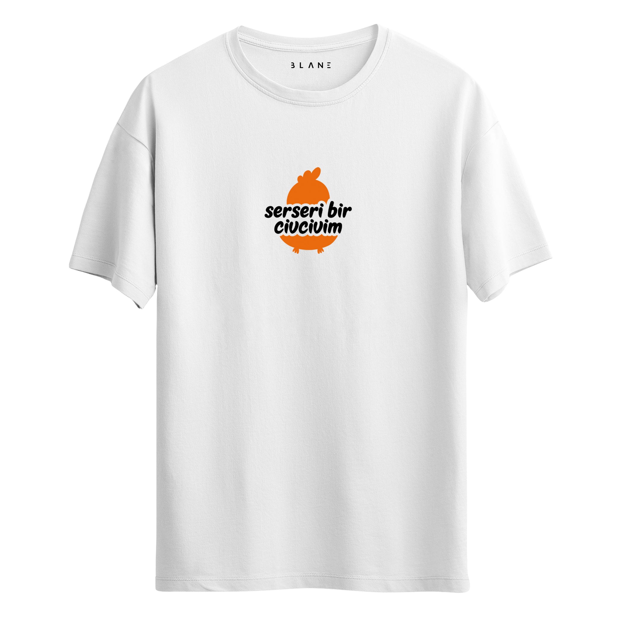 Serseri Bir Civcivim - Regular T-Shirt