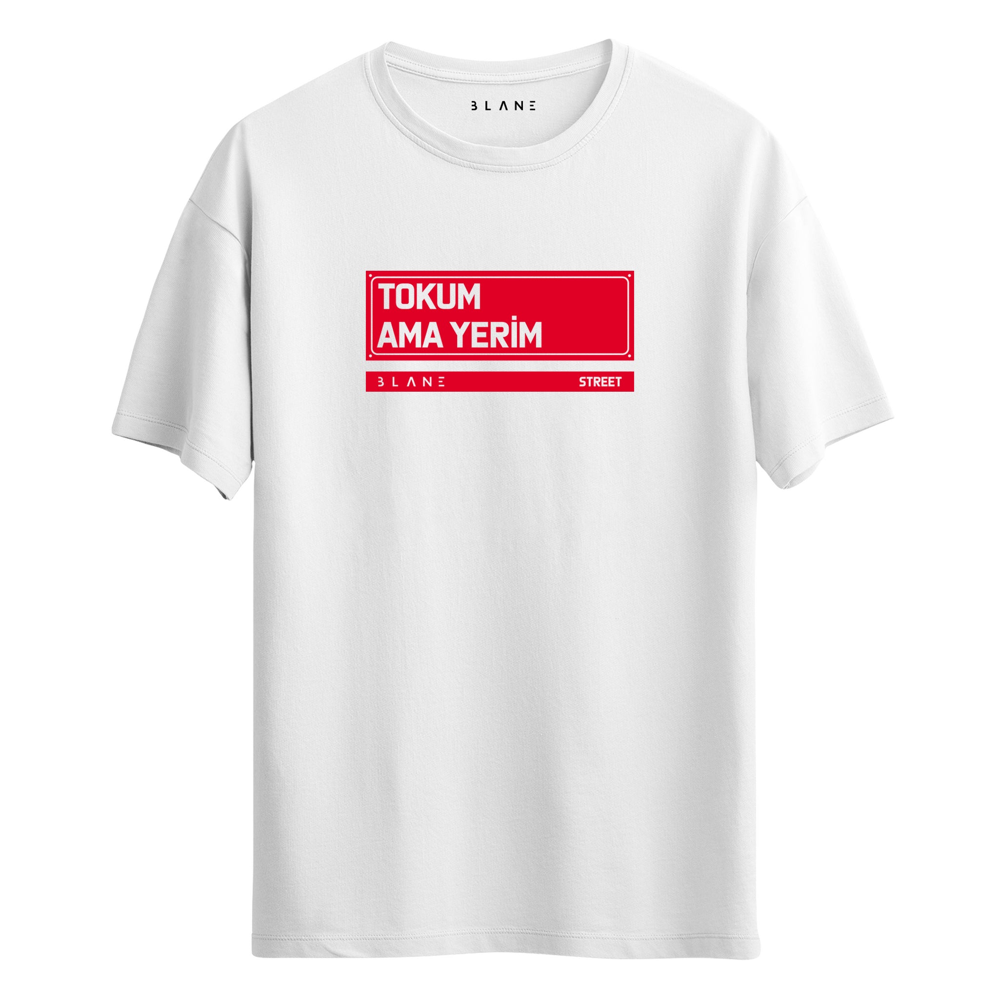 Tokum Ama Yerim - Regular T-Shirt