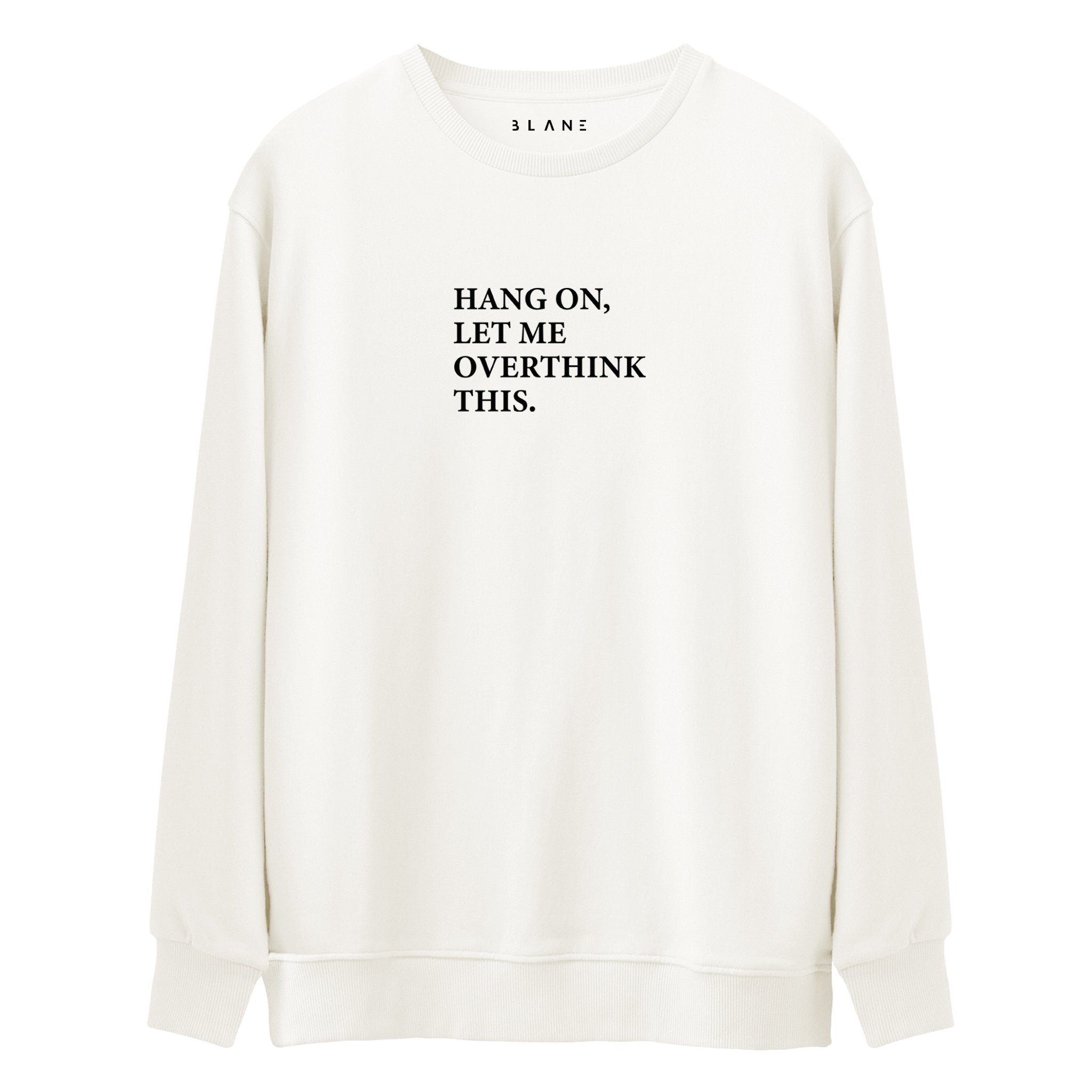 Hang On - Premium Sweatshirt