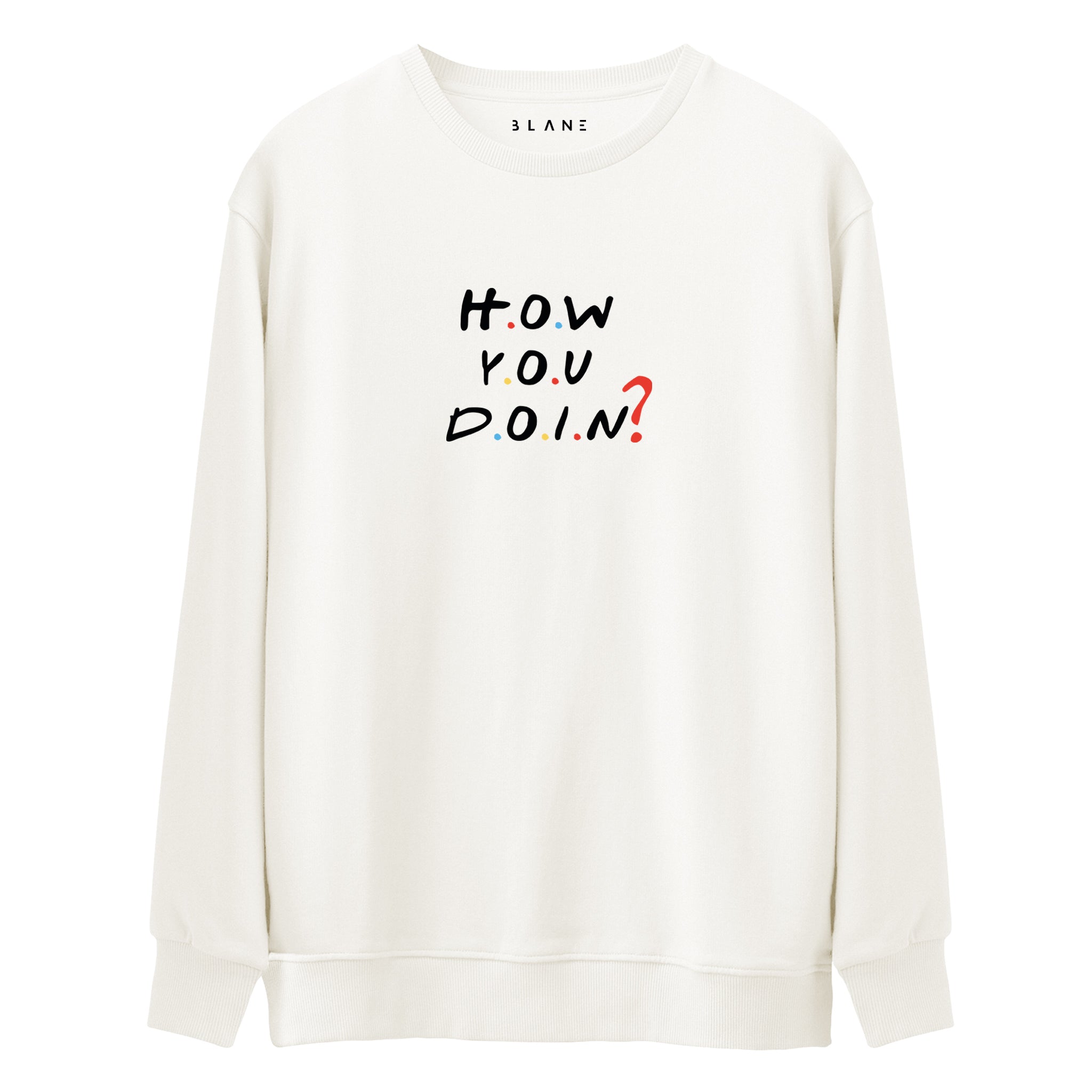 How You Doin? - Premium Sweatshirt