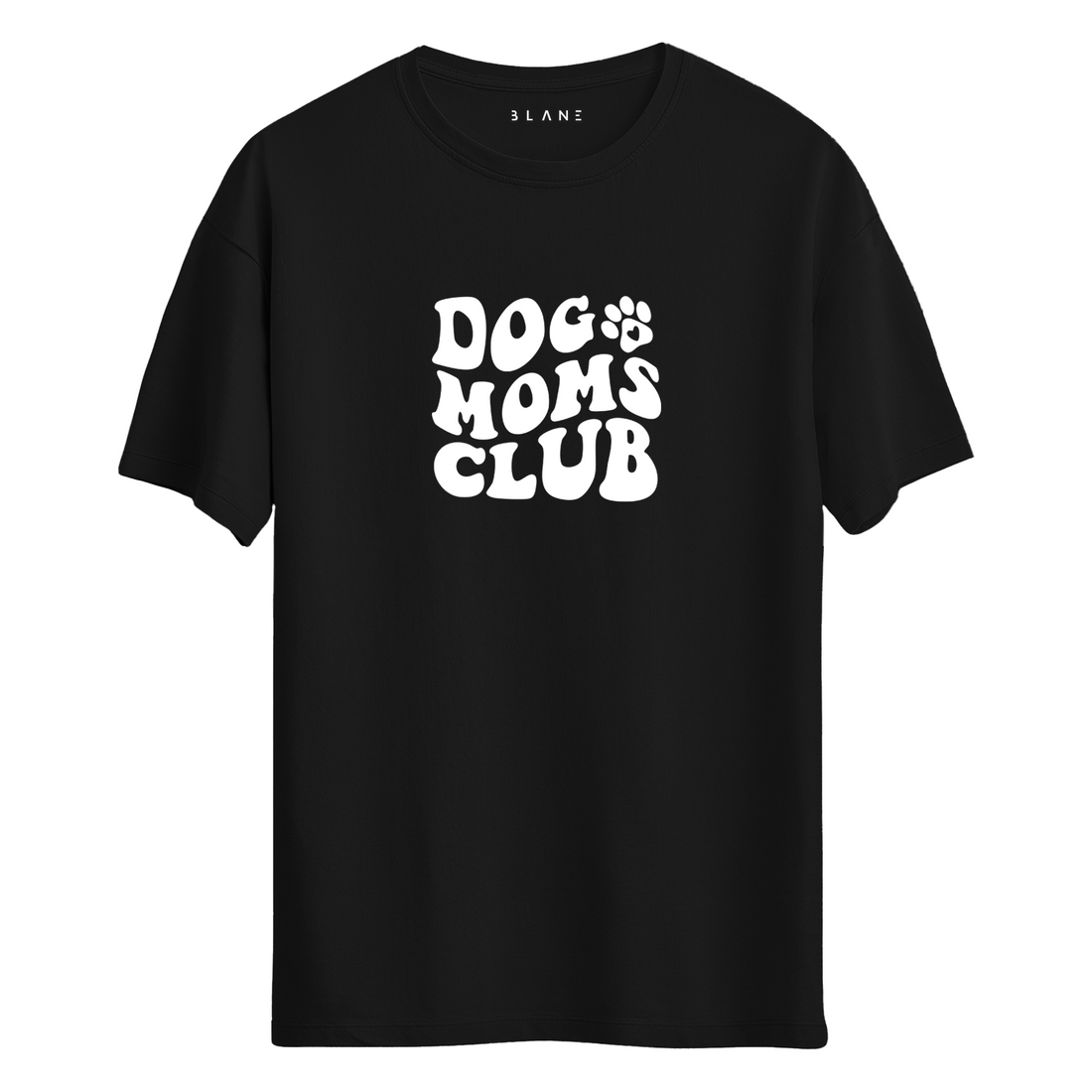 Dog Moms Club - T-Shirt