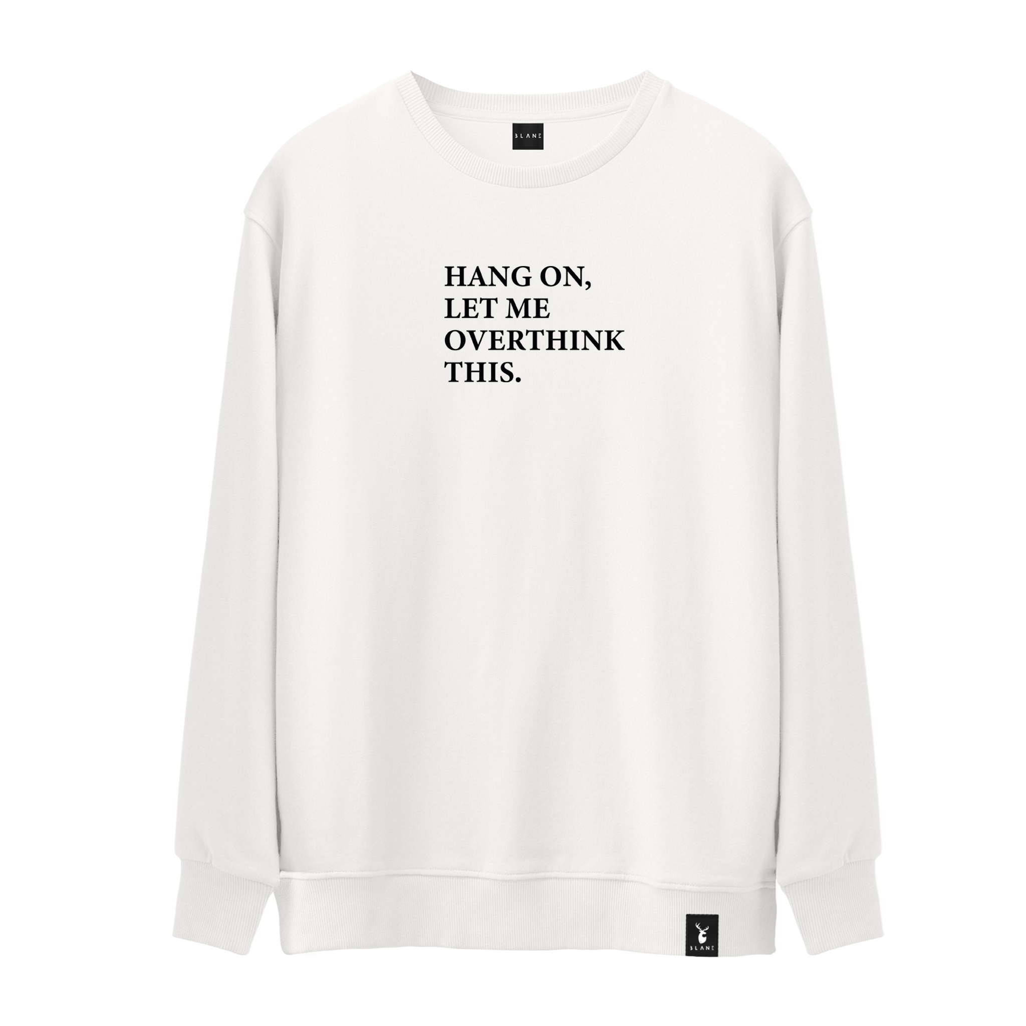 Hang On - Sweatshirt
