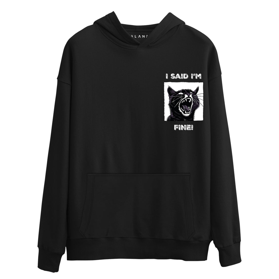 I Said I'm Fine - Premium Hoodie