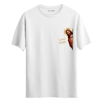 I Saw That - Regular T-Shirt