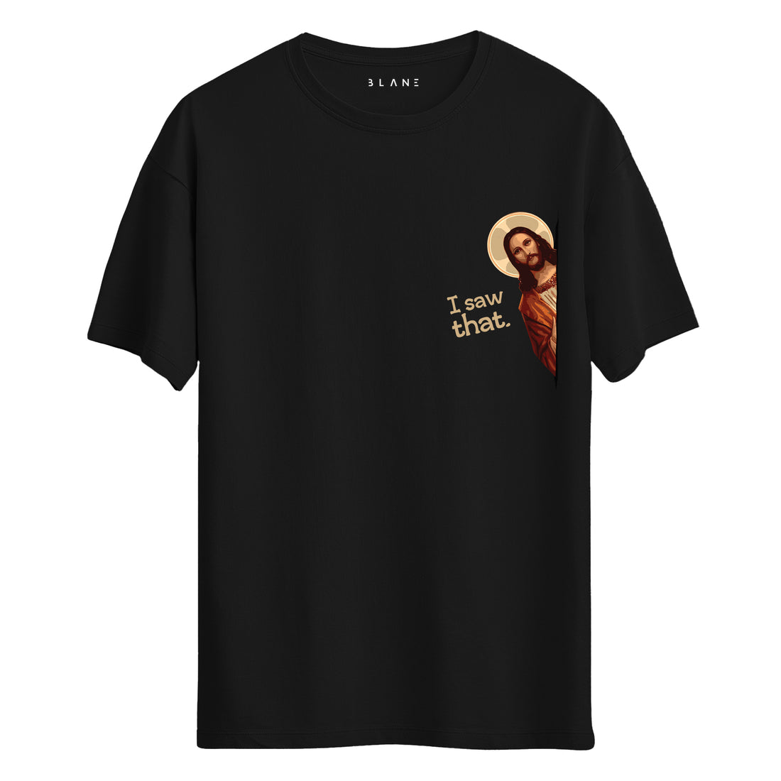I Saw That - Regular T-Shirt
