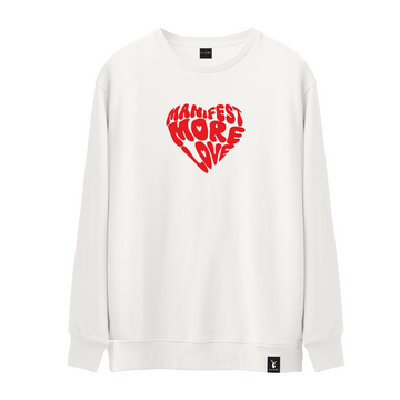 Manifest More Love - Sweatshirt