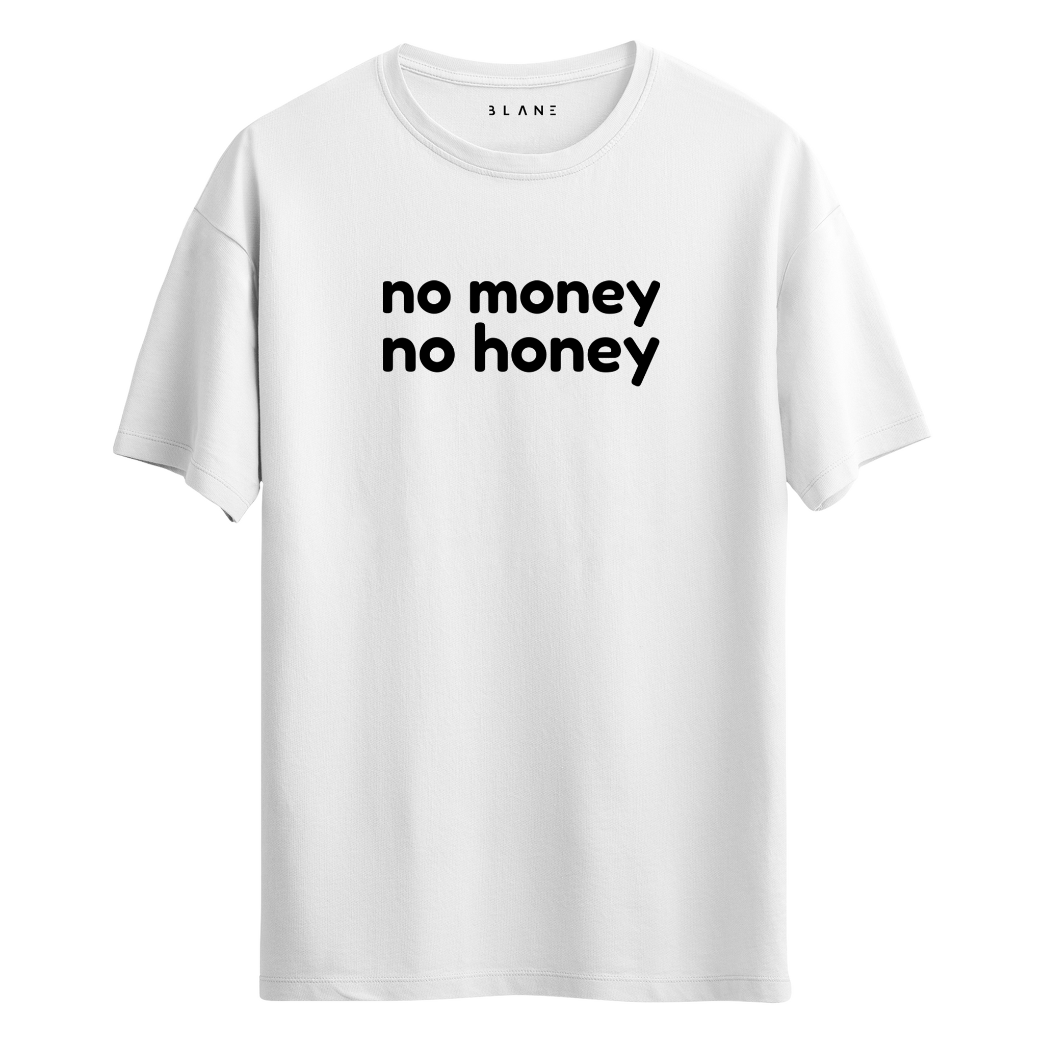 No Money - T-Shirt