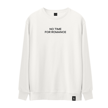 No Time - Sweatshirt