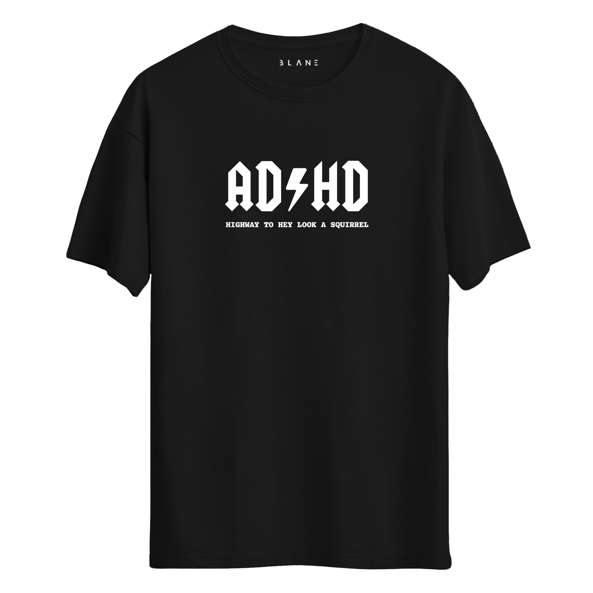 ADHD - Regular T-Shirt