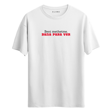 Beni Methetme - T-Shirt
