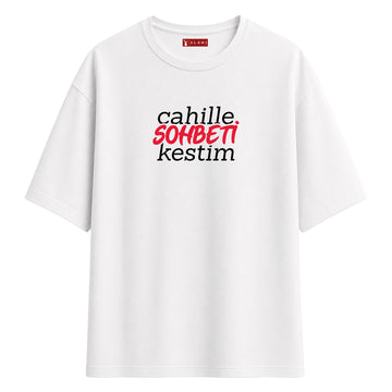 Cahille Sohbeti Kestim - Oversize T-Shirt