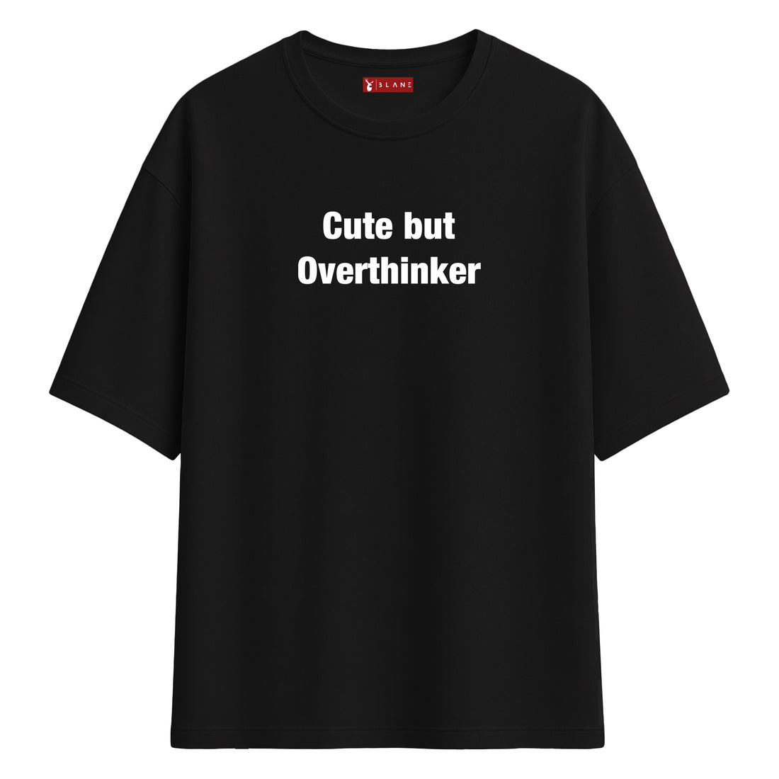 Cute But Overthinker - Oversize T-Shirt
