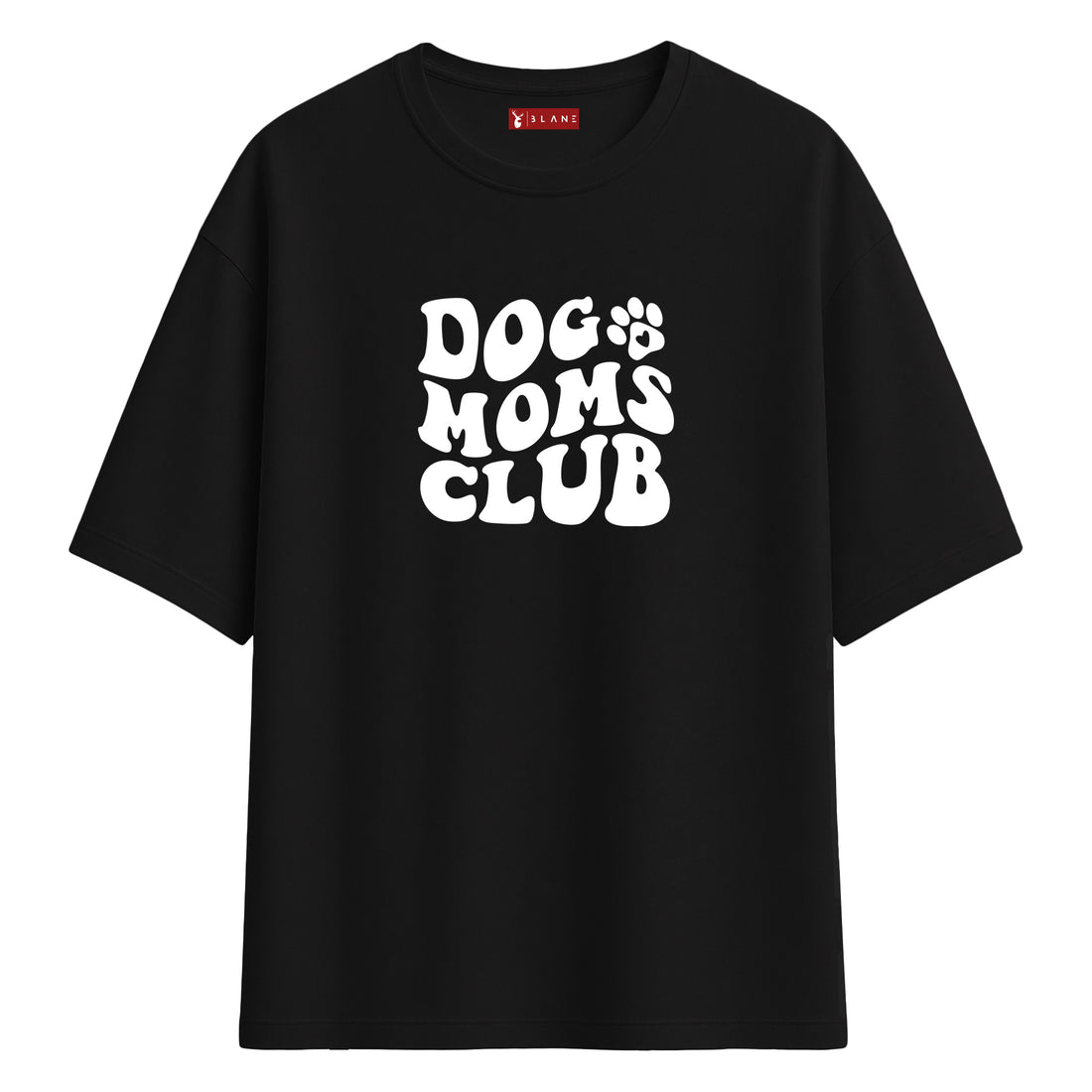 Dog Moms Club - Oversize T-Shirt
