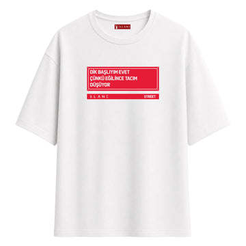Eğilince Tacım Düşüyor - Oversize T-Shirt