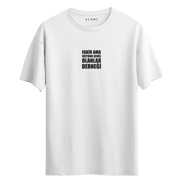 Fakir Ama Vizyonu Geniş Olanlar Derneği - T-Shirt