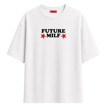 Future Milf - Oversize T-Shirt