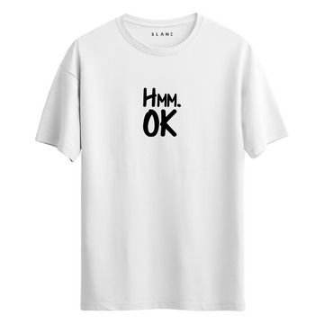 HMM OK - T-Shirt