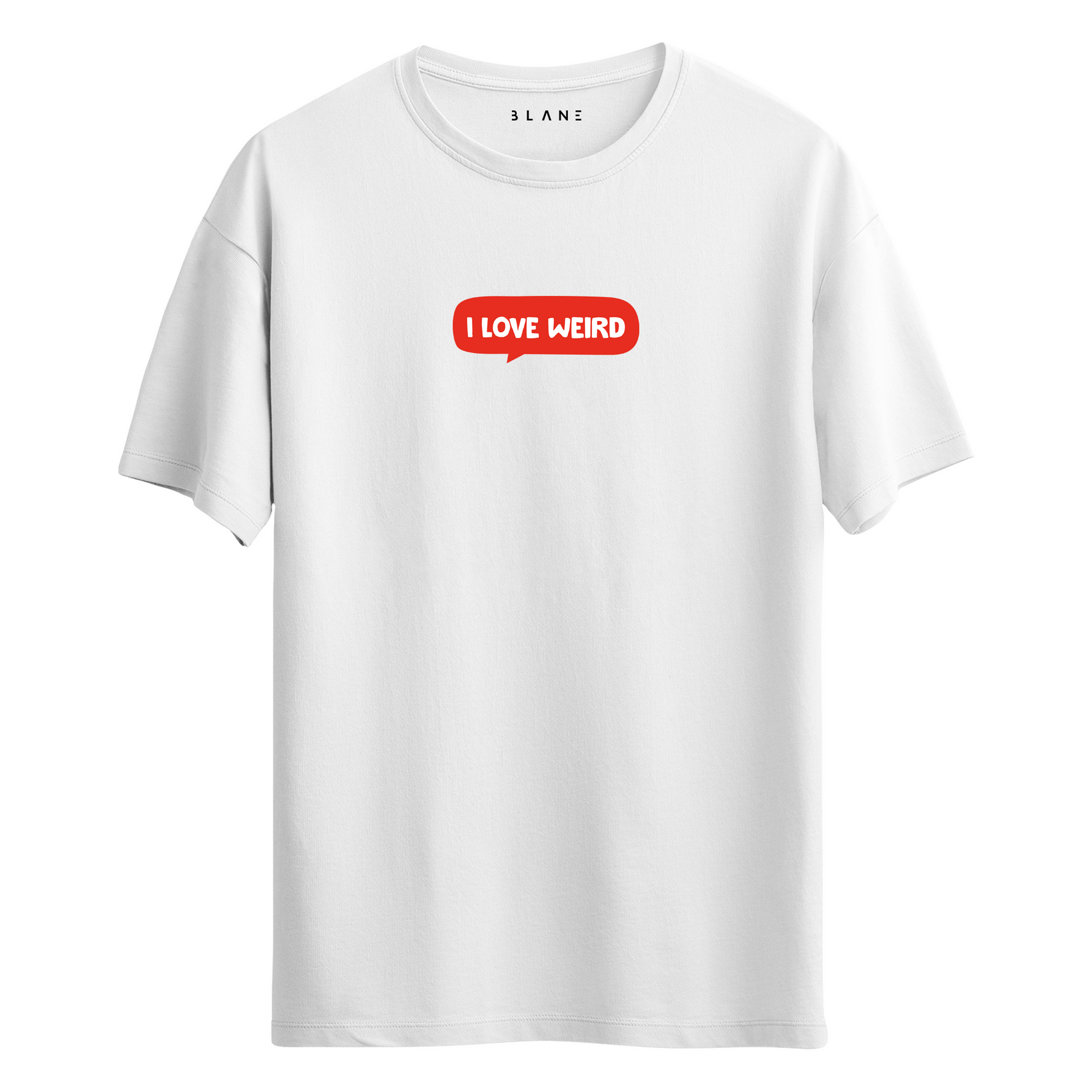 I Love Weird T Shirt