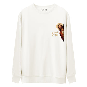 I Saw That - Premium Sweatshirt