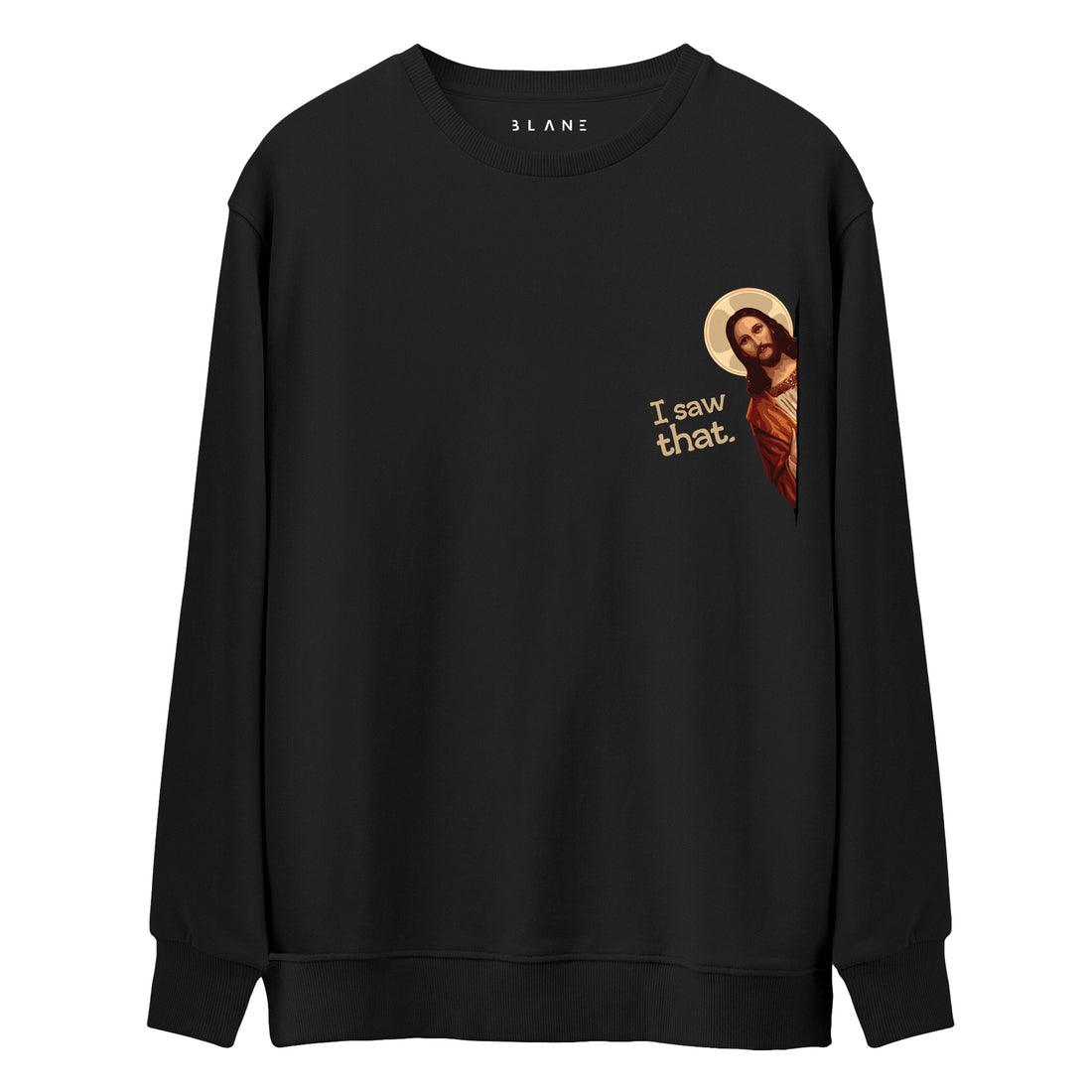I Saw That - Premium Sweatshirt