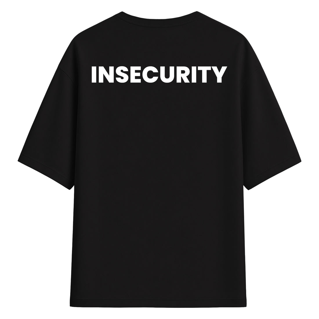 Insecurity - Oversize T-Shirt