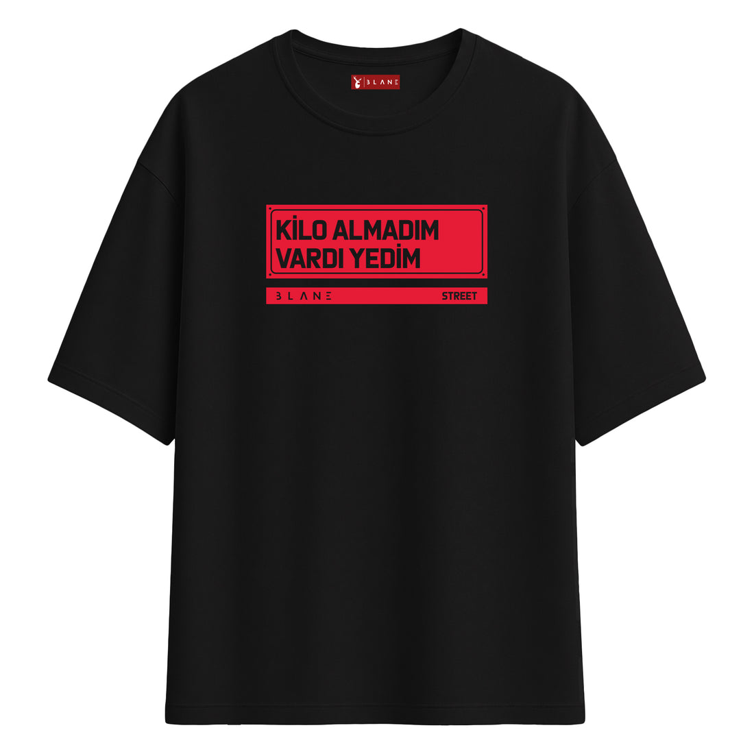 Kilo Almadım - Oversize T-Shirt