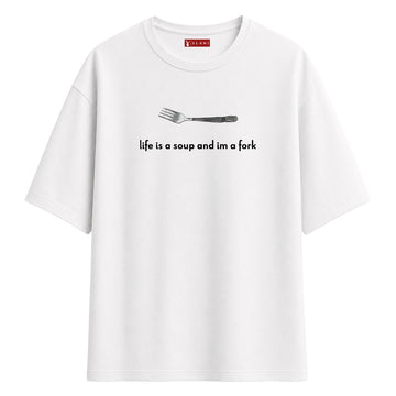 Life Is a Soup - Oversize T-Shirt