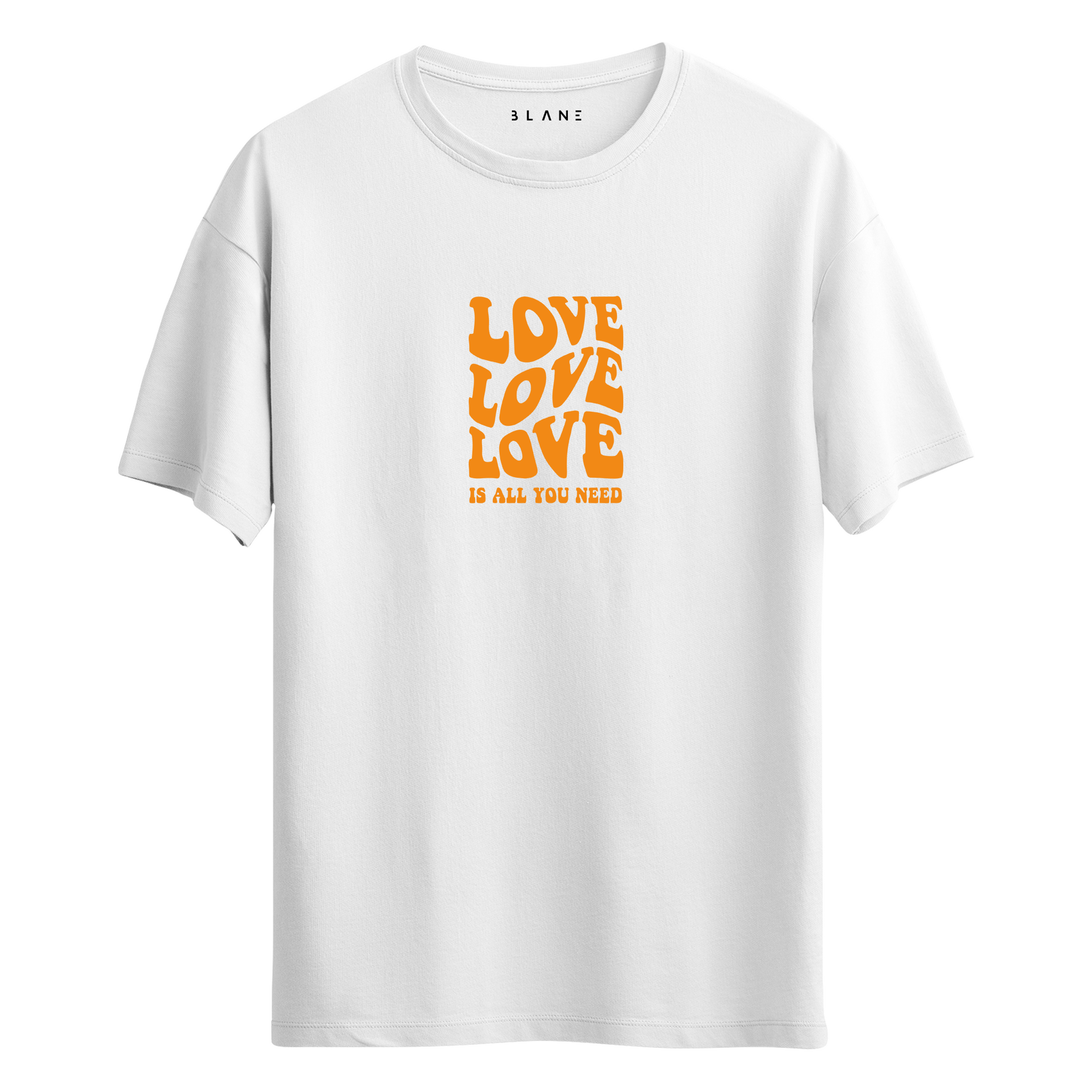 Love Is All You Need - T-Shirt