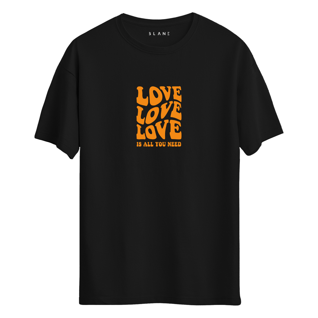 Love Is All You Need - T-Shirt