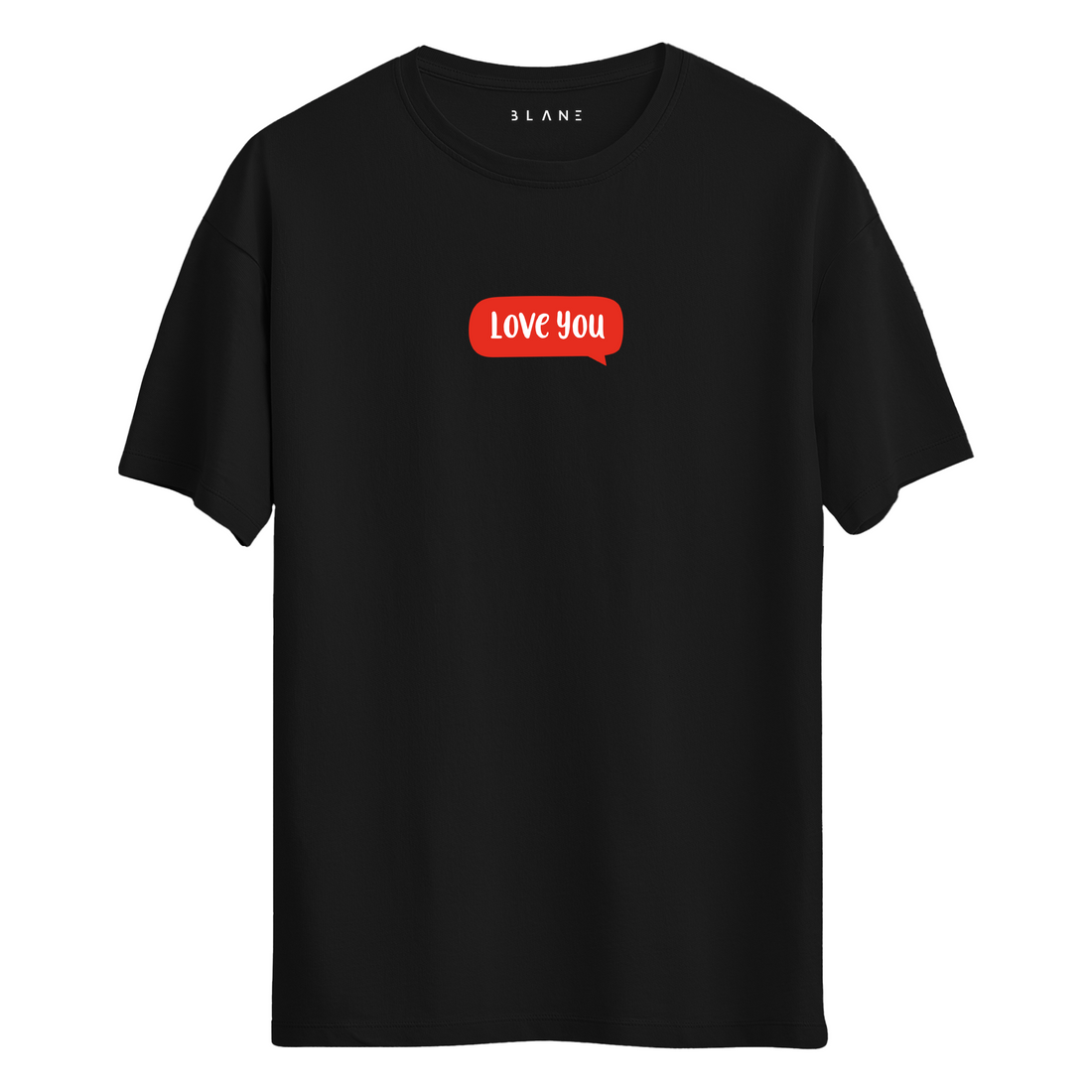 Love You - T-Shirt