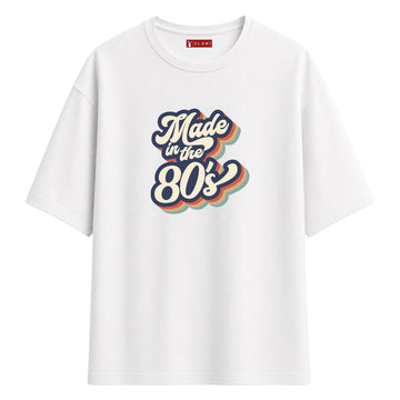 Made In The 80s - Oversize T-Shirt