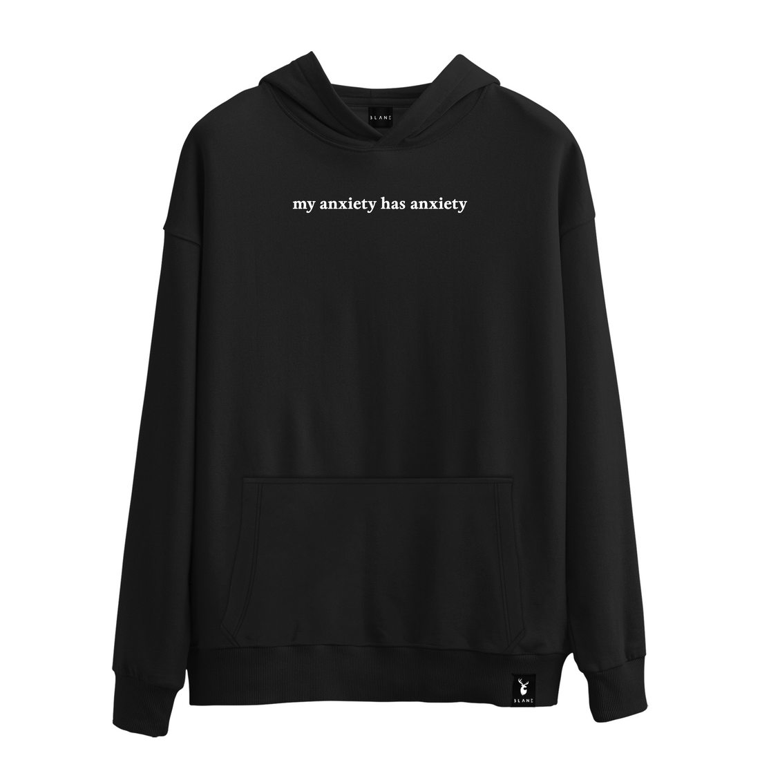 My Anxiety Has Anxiety - Hoodie