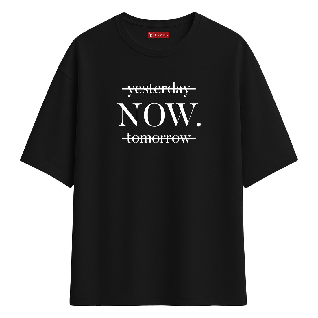 Yesterday Now Tomorrow - Oversize T-Shirt