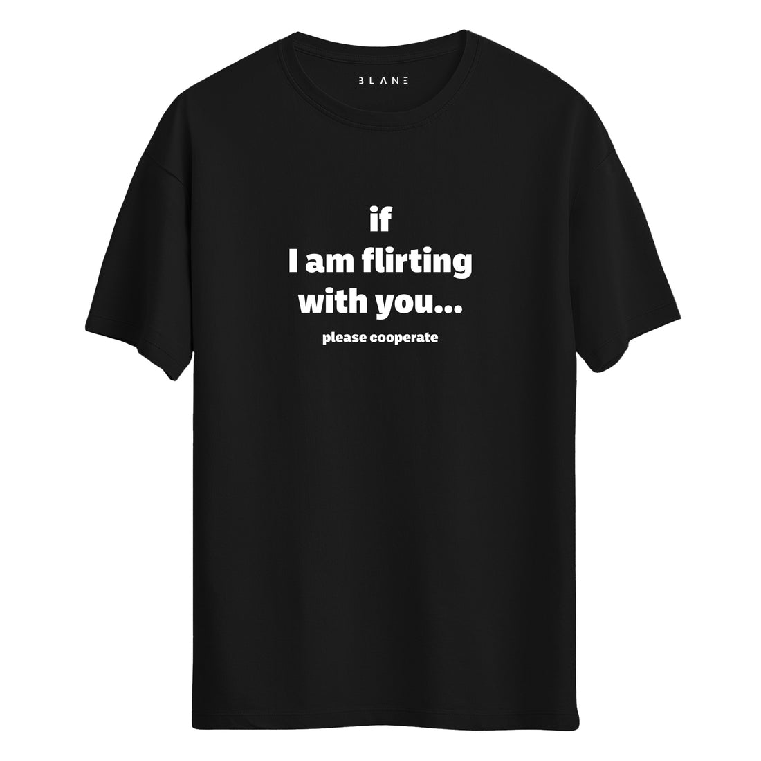 Please Cooperate - Regular T-Shirt