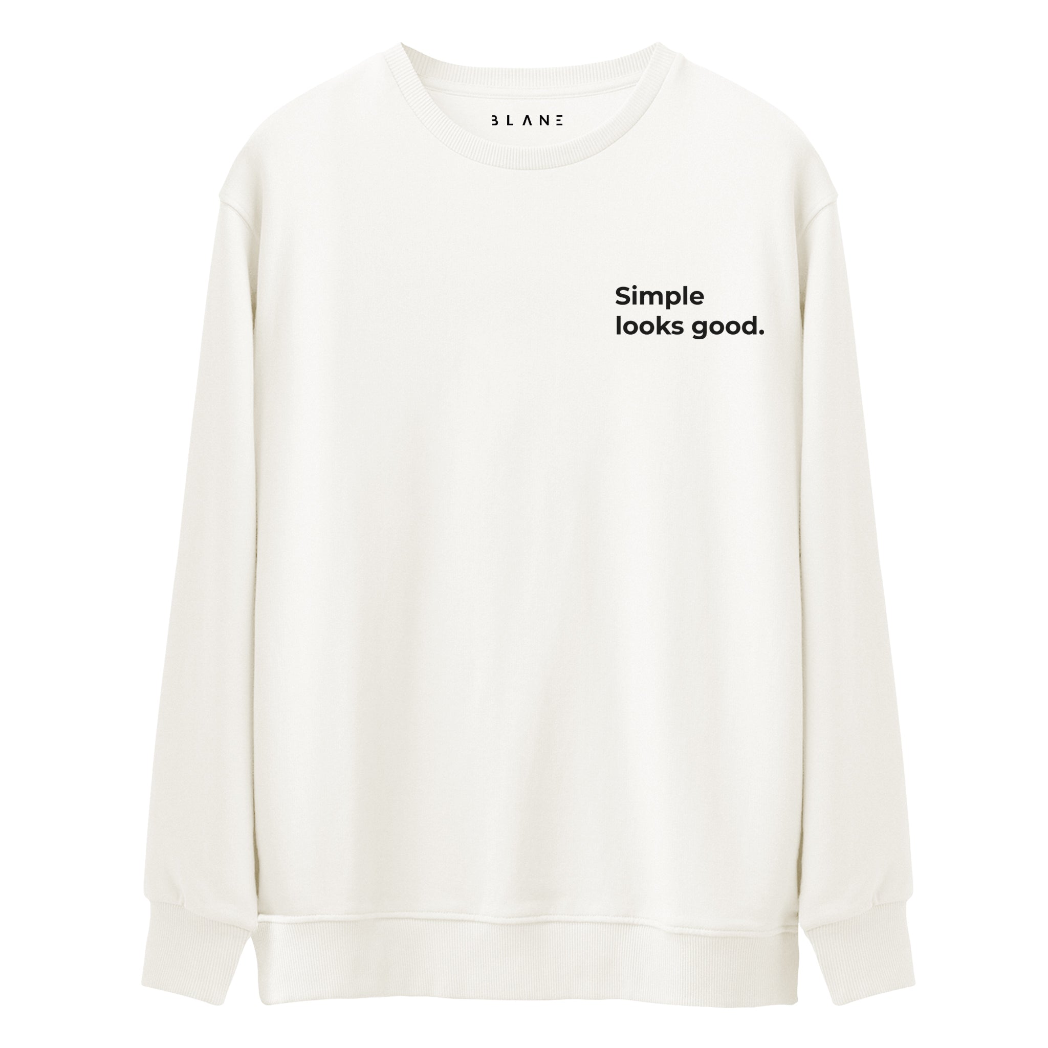 Simple Looks Good - Premium Sweatshirt