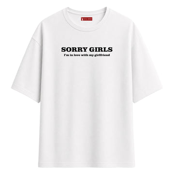 Sorry Girls - Oversize T-Shirt