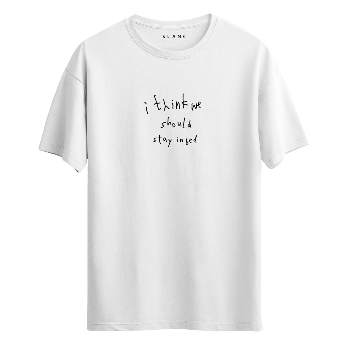 Stay In Bed - Regular T-Shirt