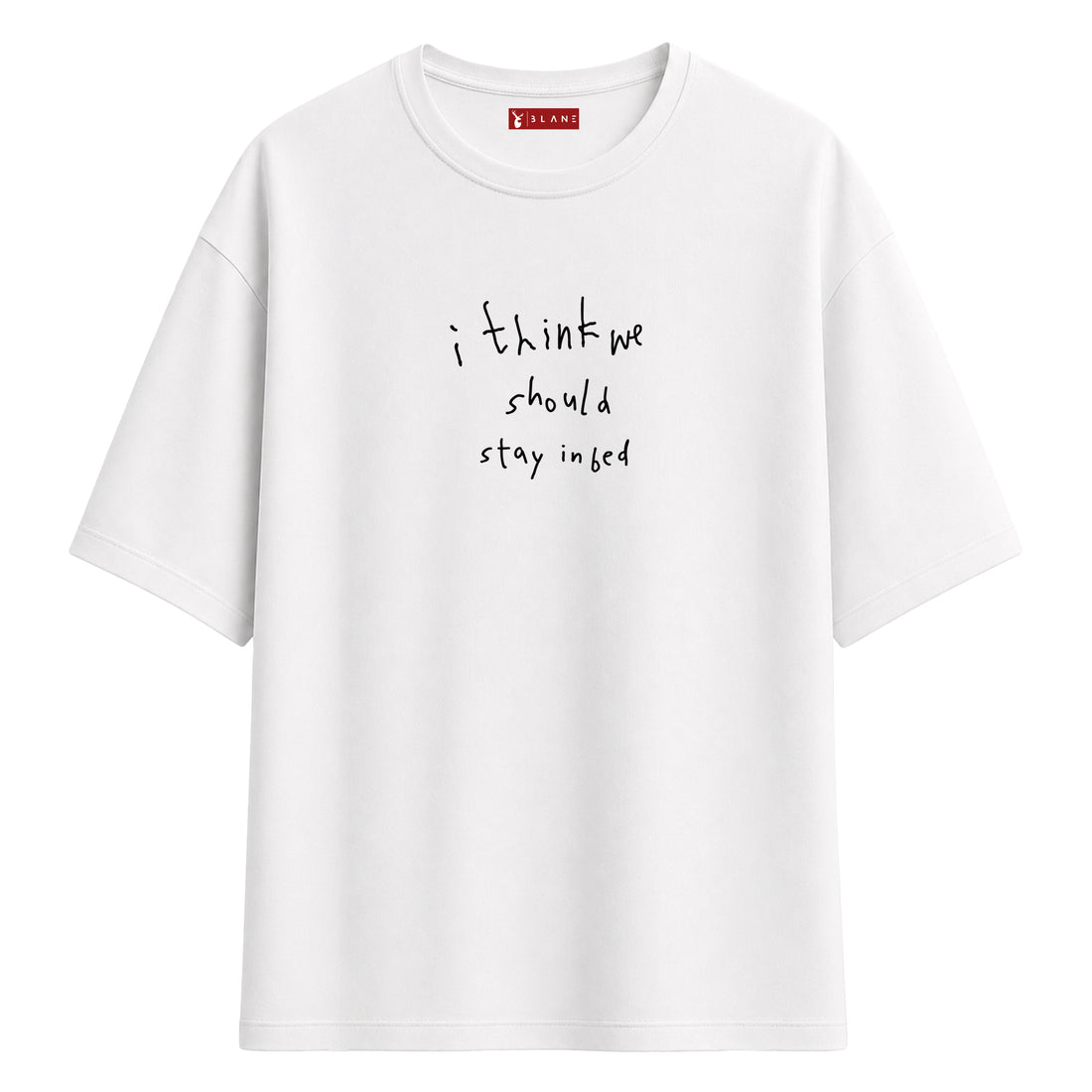 Stay In Bed - Oversize T-Shirt