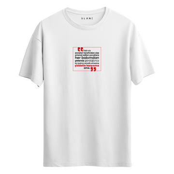 Tabi Siz Şiddetle Karşısınız Ama - T-Shirt