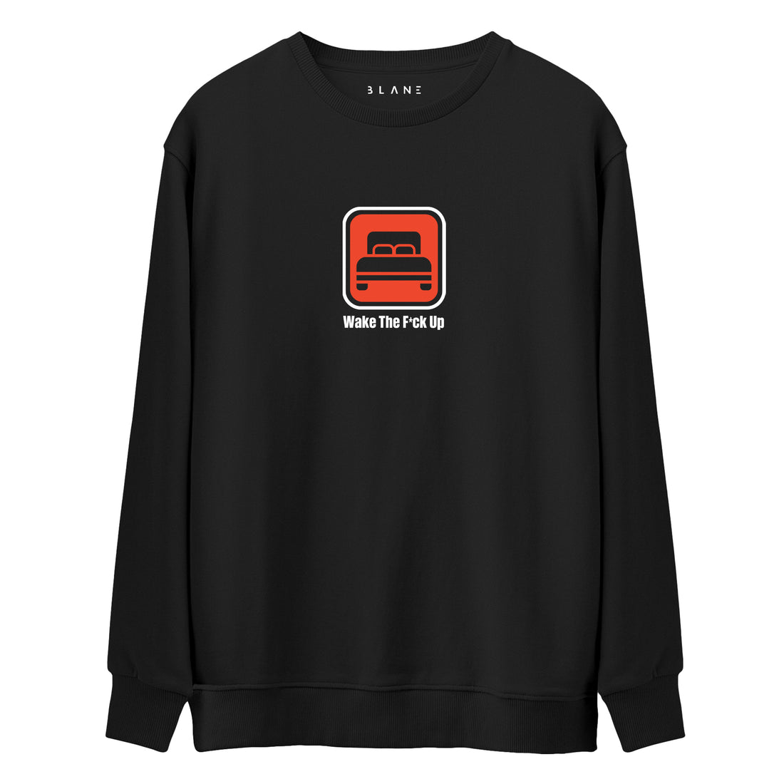 Wake Up - Premium Sweatshirt